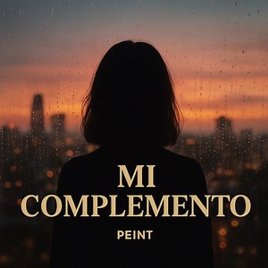Mi complemento - Music Video by Peint - Shazam
