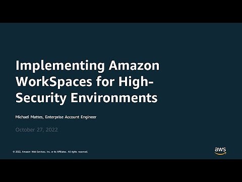 Implementing Amazon WorkSpaces for High-Security Environments - AWS Virtual Workshop