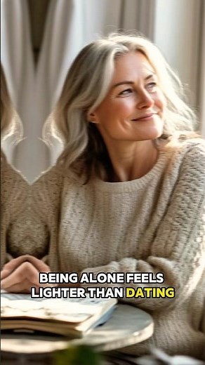Women Over 50: Why Being Alone Feels Better Than Dating