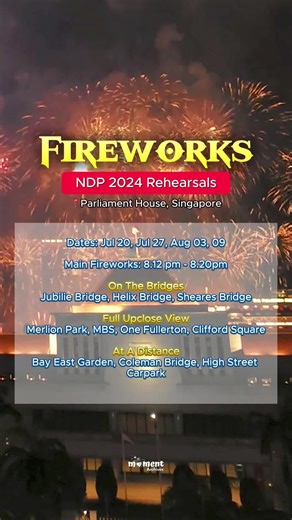 NDP 2024 Rehearsals: Fireworks View Spots & Dates
