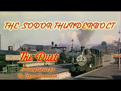 The Sodor Thunderbolt - The Duel