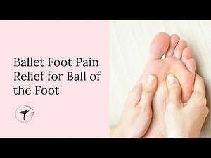 Ballet Foot Pain Relief | Taping for Capsulitis & Metatarsalgia