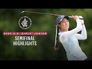 2025 U.S. Girls' Junior Highlights: Semifinal | Carter vs Chen and Feng vs Deng
