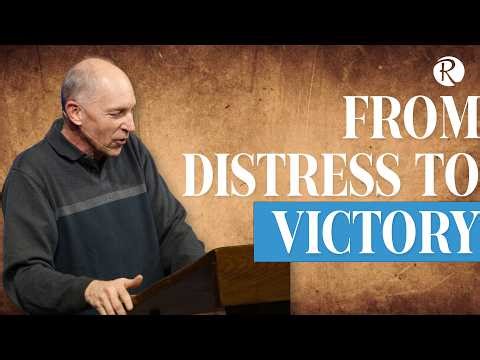 From Distress to Victory | 1 Samuel 30-31 | Stewart Karpiuk