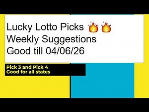 🔥💰Lucky Lotto Picks Weekly Suggestions Pick 3 & 4 Good till 04/06/26