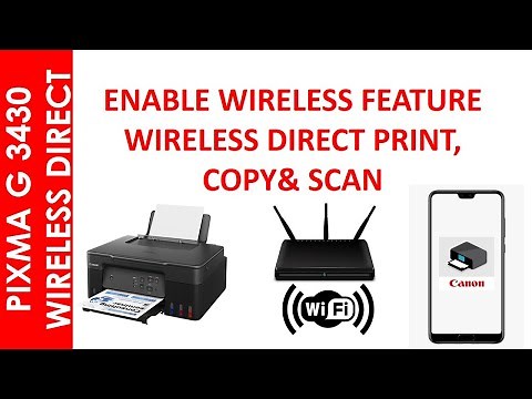 PIXMA G 3430 WIFI MODE ENABLE & WIRELESS DIRECT CONFIG