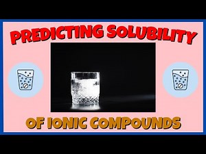 Predicting Solubility of Ionic Compounds