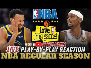 🔴GSW VS OKC THUNDER │ 2026 NBA REGULAR SEASON - Basketball Play-By-Play Reaction & Scoreboard