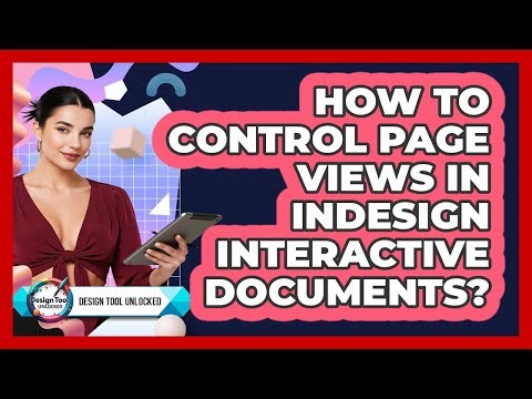 How To Control Page Views In InDesign Interactive Documents?