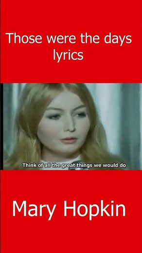 Those were the days -Mary Hopkin -lyrics