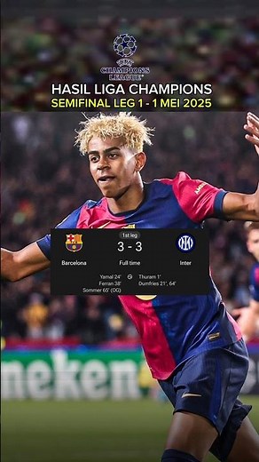 Last Night's Champions League Results - Barcelona vs Inter Milan - 2025 Champions League Semifinals