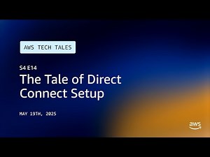 The Tale of Direct Connect Setup | AWS Tech Tales | S4 E14