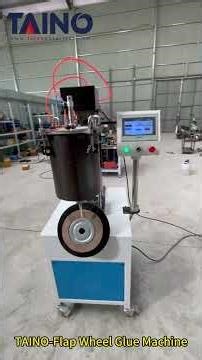 Flap wheel glue machine-Taino abrasives