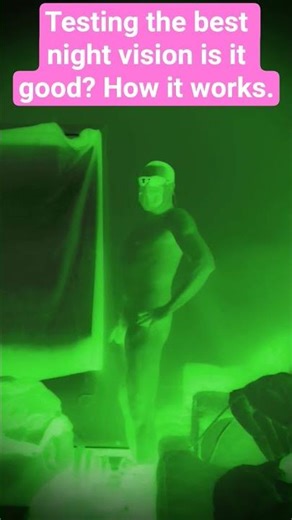 Testing the best night vision is it good? How it works.