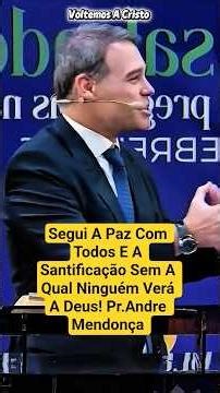 Pursue peace with everyone, and holiness, without which no one will see God! Pastor Andre Mendonç...