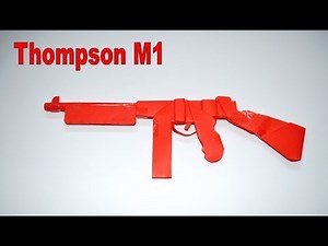 How to make a paper gun - Thompson M1 - DIY