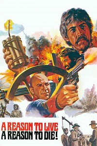 A Reason to Live, a Reason to Die (1974) - Movie