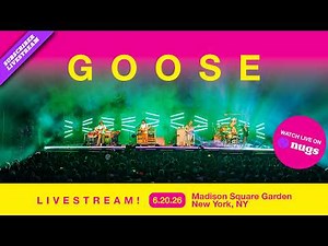Goose 6/20/26 Madison Square Garden, New York, NY Set I Opener