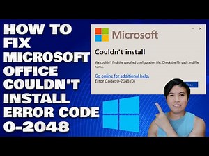 How To Fix Microsoft Office Couldn't Install Error Code 0-2048 in Windows