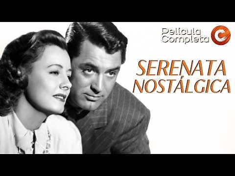 CINE CLÁSICO EN ESPAÑOL: Serenata Nostálgica (1941) | Cary Grant & Irene Dunne | Película Completa