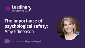 The Importance Of Psychological Safety | The King's Fund