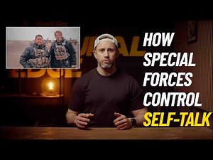 Your Self-Talk Is Destructive, Here’s How To Fix It | Self-criticism in the Special Forces