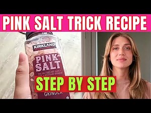 Pink Salt Trick - Is the Recipe Worth It? Results and Step-by-Step Guide Pink Salt Trick