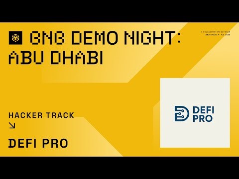 BNB Demo Night Abu Dhabi: Defi Pro