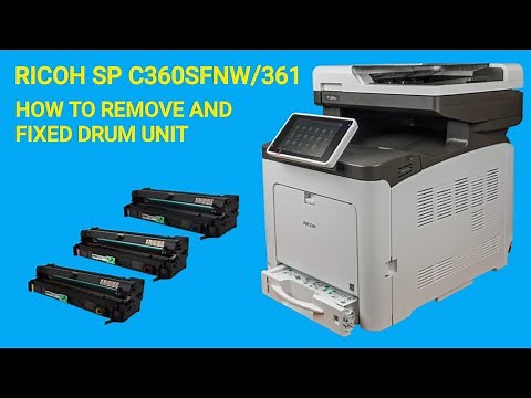 How To Change drum Unit in Ricoh SP c360sfnw c361sfnw Multifunction