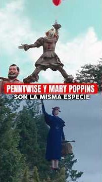 Pennywise and Mary Poppins are cousins