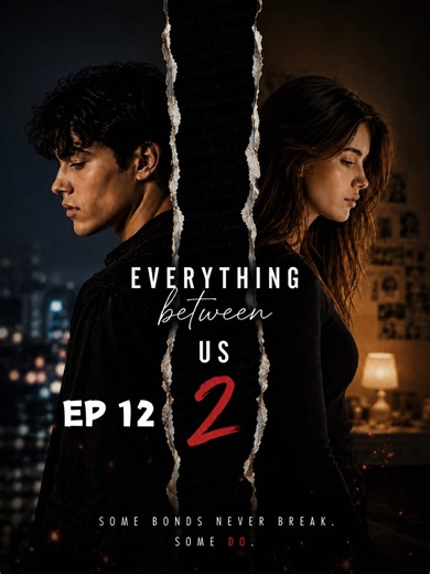 Everything Between Us II EP 12 | Short Drama Reunion Scene