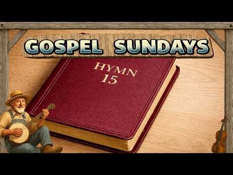 Come Thou Fount of Every Blessing: Bluegrass Gospel Hymn 15
