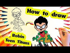 How to draw Robin - Teen Titans