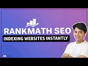 Instant Indexing using RankMath - Get your website indexed in Google in no time