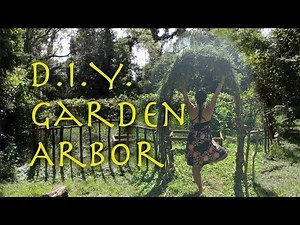 D.I.Y. Garden Arbor from sticks