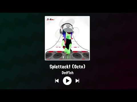 Dedf1sh - Splattack! (Octo)