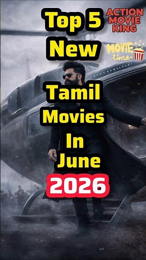 Top 5 New Tamil Movies In June 2026! 🎥🔥 #ActionMovieKing #Jailer2 #Shorts