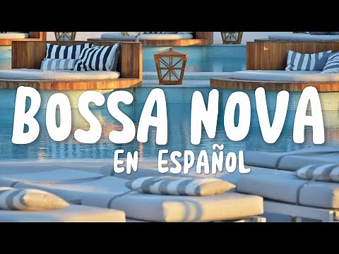 BOSSA NOVA Covers en Español - Nico Vallorani DJ