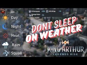King Arthur: Legends Rise - Weather Explained