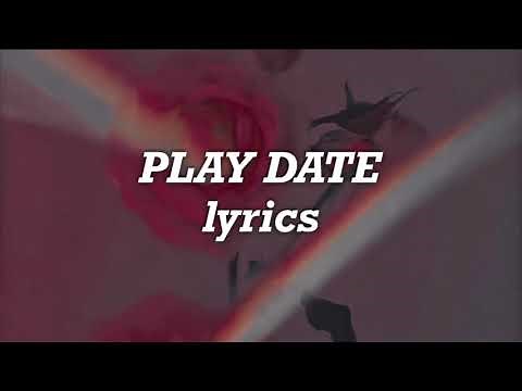 Melanie Martinez - Play Date (Lyrics)