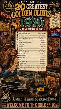 20 Greatest Golden Oldies of 1970 🎙️ Timeless 70s Songs, Classic Rock & Soul Hits