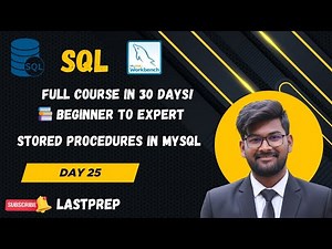 Day 25 of SQL | Master Stored Procedures in MySQL | 30 Days of SQL