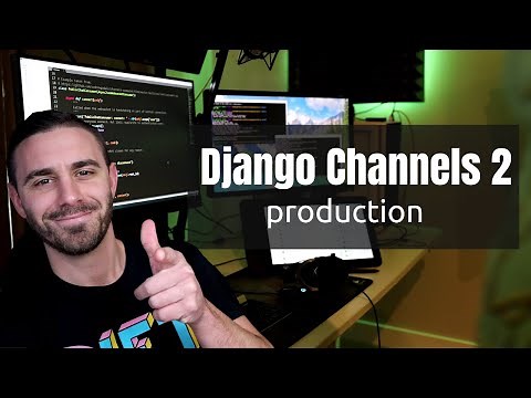 Production Django, WebSockets, Django Channels 2, Daphne, Nginx, Gunicorn, HTTPS