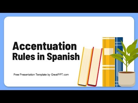 Free Accentuation Rules in Spanish Presentation Theme by GreatPPT