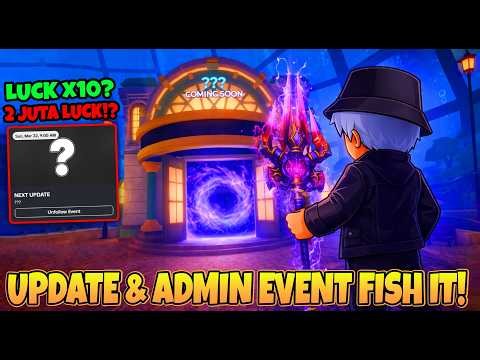 MABAR LUCK X8 MENUNGGU UPDATE BARU & ADMIN EVENT SPECIAL LEBARAN DI FISH IT!