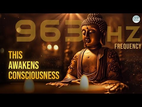✨ This 963 Hz Frequency Awakens Higher Consciousness | AuraVerse Relaxing Music