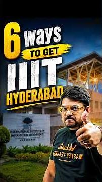 😱 6 Ways to Get Into IIIT Hyderabad! #jee #iiit #iiithyderabad #shorts #iitjee