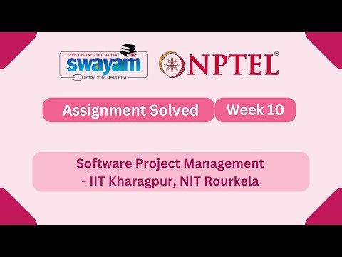 Software Project Management Week 10 | NPTEL ANSWERS | My Swayam #nptel #nptel2025 #myswayam