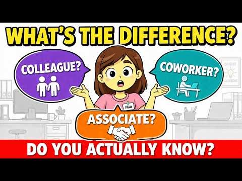 Colleague vs Coworker vs Associate — Do You Know the Difference? || EngliMation