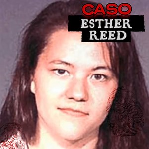 Esther Reed vivió años estafando y usurpando identidades | ElisbethM